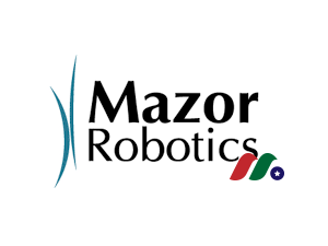 以色列医疗机器人生产商：Mazor Robotics(MZOR)