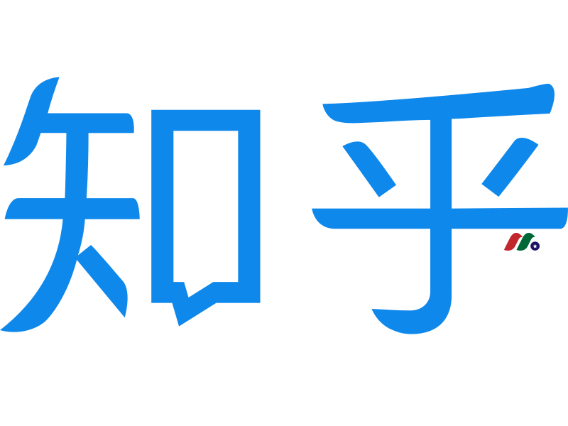 中概股知乎：中国最大在线问答社区 知乎 Zhihu Inc.(ZH)