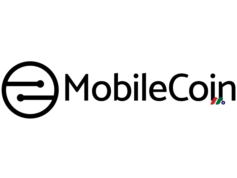 P2P支付代币和数字支付系统开发商及加密货币平台：Mobilecoin, Inc.