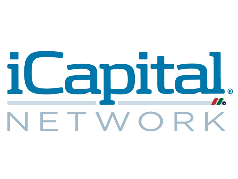 另类投资市场数字化解决方案平台独角兽：iCapital Network, Inc.